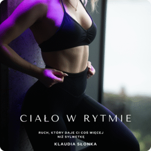 Ciało w rytmie z planem