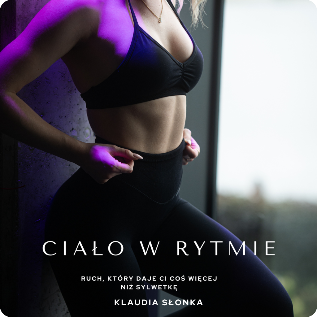 Ciało w rytmie bez planu